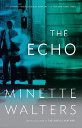 The Echo by Minette Walters Paperback Book