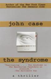 The Syndrome by John Case Paperback Book