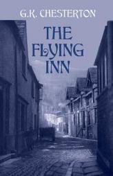 Flying Inn by G. K. Chesterton Paperback Book