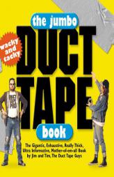 The Jumbo Duct Tape Book by Jim Berg Paperback Book