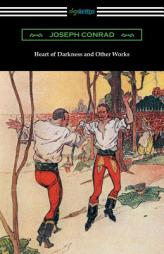 Heart of Darkness and Other Works by Joseph Conrad Paperback Book