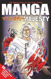 Manga Majesty: The Revelation of the End Times! by Next Paperback Book