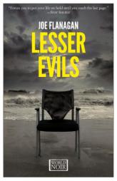 Lesser Evils by Joe Flanagan Paperback Book