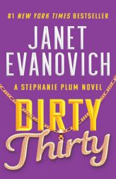 Dirty Thirty by Janet Evanovich Paperback Book