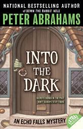 Into the Dark (Echo Falls Mystery) by Peter Abrahams Paperback Book