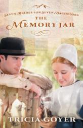 The Memory Jar by Tricia Goyer Paperback Book