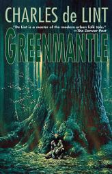 Greenmantle by Charles de Lint Paperback Book