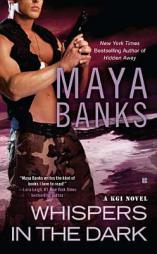 Whispers in the Dark (A KGI Novel) by Maya Banks Paperback Book