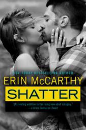 Shatter by Erin McCarthy Paperback Book