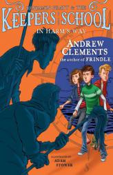 In Harm's Way by Andrew Clements Paperback Book