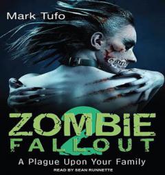 Zombie Fallout 2: A Plague Upon Your Family by Mark Tufo Paperback Book