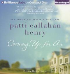 Coming Up for Air by Patti Callahan Henry Paperback Book
