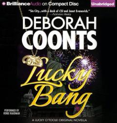 Lucky Bang (Lucky O'Toole Vegas Adventure Series) by Deborah Coonts Paperback Book