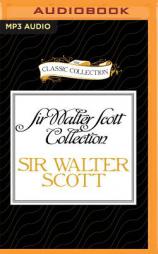 Sir Walter Scott Collection: The Talisman, The Tapestried Chamber (Classic Collection (Brilliance Audio)) by Walter Scott Paperback Book