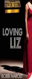 Loving Liz by Bobbi Marolt Paperback Book
