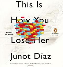 This Is How You Lose Her by Junot Diaz Paperback Book