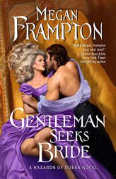 Gentleman Seeks Bride: A Hazards of Dukes Novel (Hazards of Dukes, 4) by Megan Frampton Paperback Book