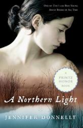 A Northern Light by Jennifer Donnelly Paperback Book
