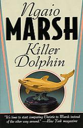 Killer Dolphin (A Roderick Alleyn Mystery) by Ngaio Marsh Paperback Book