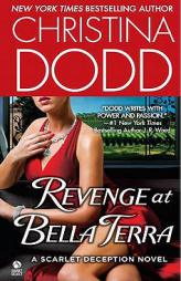 Revenge at Bella Terra: A Scarlet Deception Novel by Christina Dodd Paperback Book