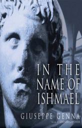 In the Name of Ishmael by Giuseppe Genna Paperback Book