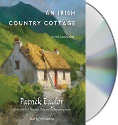 An Irish Country Cottage: An Irish Country Novel (Irish Country Books) by Patrick Taylor Paperback Book