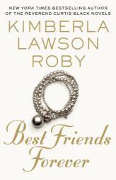Best Friends Forever by Kimberla Lawson Roby Paperback Book