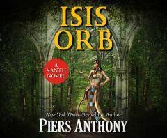 Isis Orb (Xanth Novels) by Piers Anthony Paperback Book