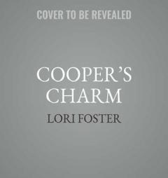 Cooper's Charm: Library Edition by Lori Foster Paperback Book