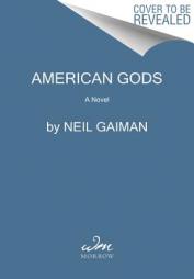American Gods: A Novel by Neil Gaiman Paperback Book
