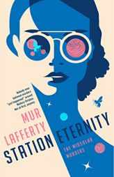 Station Eternity (The Midsolar Murders) by Mur Lafferty Paperback Book