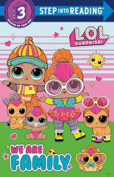 We Are Family (L.O.L. Surprise) by Random House Paperback Book