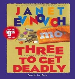 Three To Get Deadly (Stephanie Plum Novels) by Janet Evanovich Paperback Book