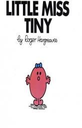 Little Miss Tiny (Mr. Men and Little Miss) by Roger Hargreaves Paperback Book