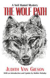 The Wolf Path by Judith Van Gieson Paperback Book
