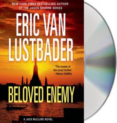 Beloved Enemy: A Jack McClure Novel by Eric Van Lustbader Paperback Book