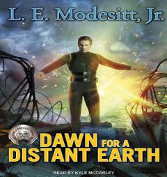 Dawn for a Distant Earth (Forever Hero) by L. E. Modesitt Paperback Book
