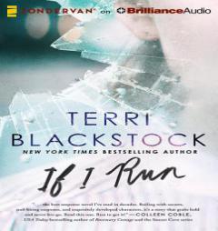 If I Run by Terri Blackstock Paperback Book