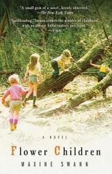 Flower Children by Maxine Swann Paperback Book