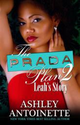 The Prada Plan 2 by Ashley Antoinette Paperback Book