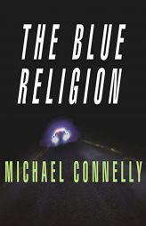 Mystery Writers of America Presents The Blue Religion: New Stories about Cops, Criminals, and the Chase by Michael Connelly Paperback Book