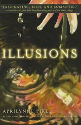 Illusions (Wings) by Aprilynne Pike Paperback Book