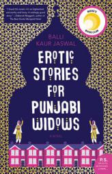 Erotic Stories for Punjabi Widows by Balli Kaur Jaswal Paperback Book