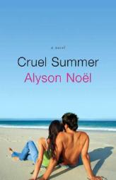 Cruel Summer by Alyson Noel Paperback Book