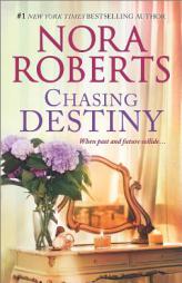 Chasing Destiny: Waiting for Nick\Considering Kate (Stanislaskis) by Nora Roberts Paperback Book