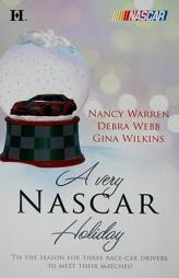 A Very NASCAR Holiday: All I Want for Christmas\Christmas Past\Secret Santa by Nancy Warren Paperback Book
