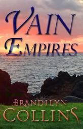 Vain Empires by Brandilyn Collins Paperback Book