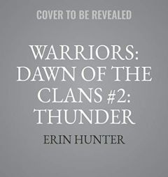 Warriors: Dawn of the Clans #2: Thunder Rising by Erin Hunter Paperback Book