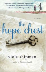 The Hope Chest: A Novel by Viola Shipman Paperback Book