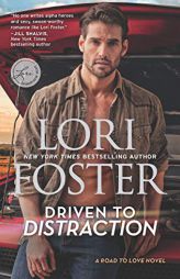 Driven to Distraction by Lori Foster Paperback Book